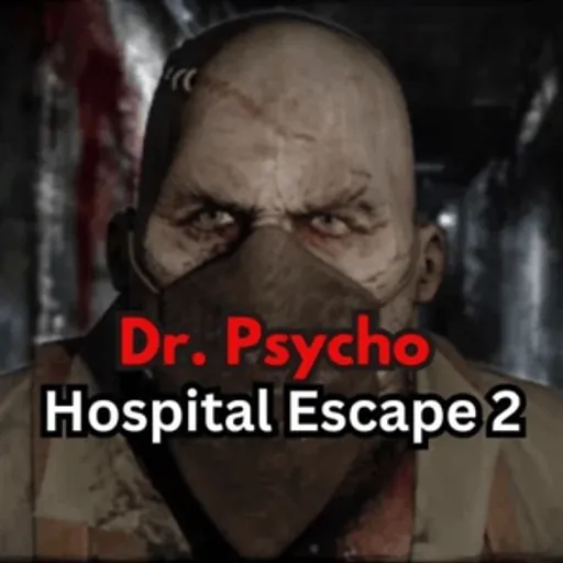 Dr. Psycho: Hospital Escape 2 - 1st Person Asylum Survival - Play on the-freakcircus.com